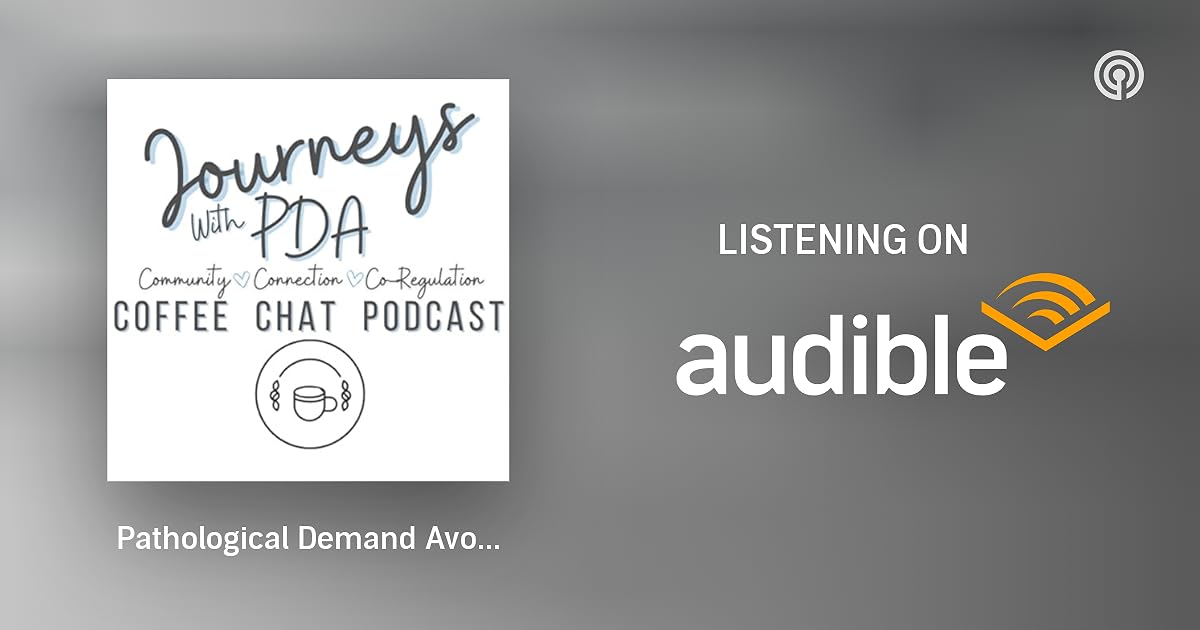 Pathological Demand Avoidance (PDA) Vs. Autistic Avoidance What's the